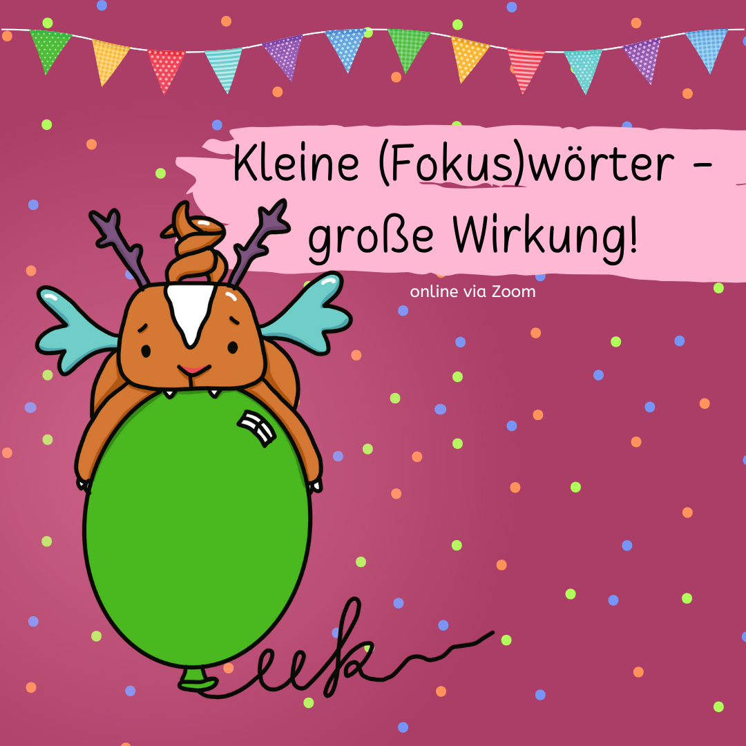 Kleine (Fokus)wörter - große Wirkung
